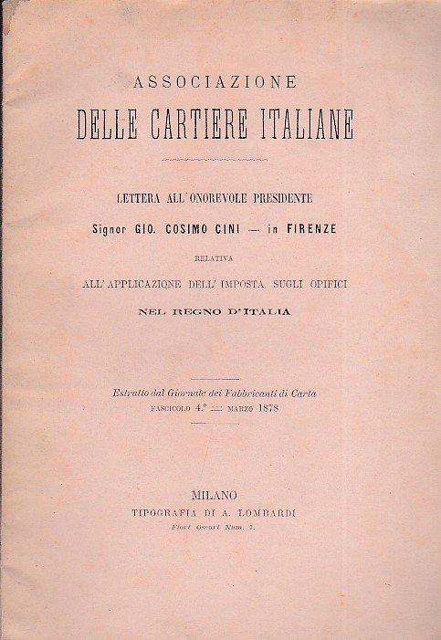 Associazione delle cartiere italiane. Lettera all'Onorevole Presidente Signor Cosimo Cini …