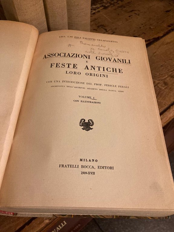 Associazioni giovanili e feste antiche. Loro origini. Con una introduzione …