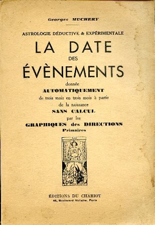 Astrologie deductive & expérimentale. La date des évènements donnée automatiquement …