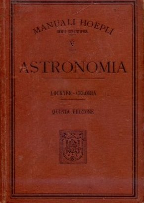 Astronomia. Nuova versione libera con note ed aggiunte di Giovanni …