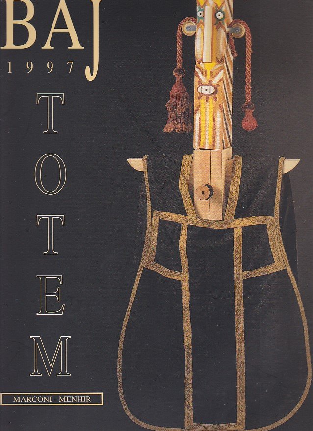 Baj 1997 Totem. Con un aggiornamento al catalogo generale Marconi …