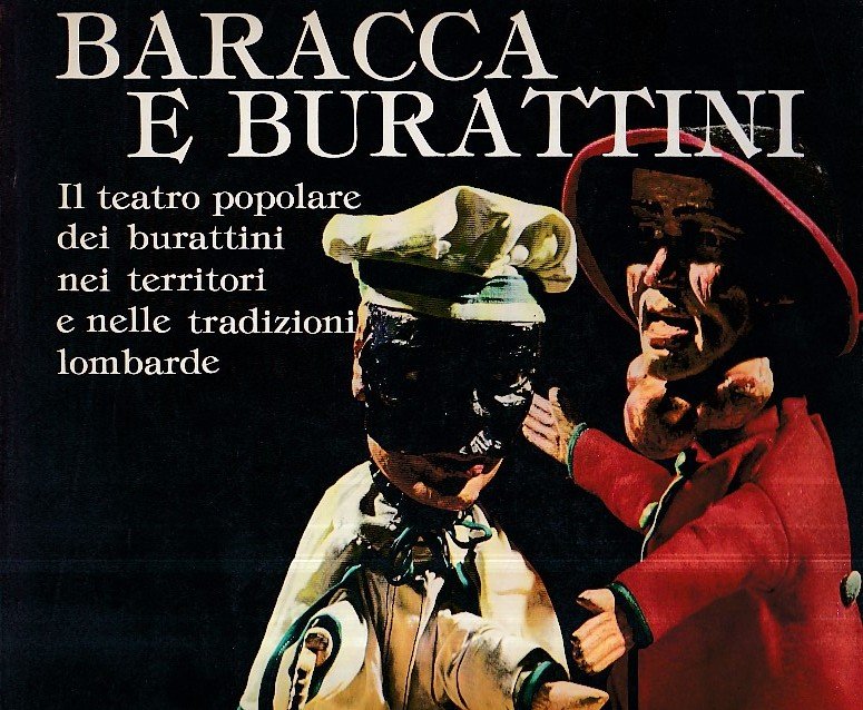 Baracca e burattini. Il teatro popolare dei burattini nei territori …