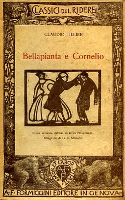 Bellapianta e Cornelio. Prima versione italiana di Dino Provenzal. Xilografie …