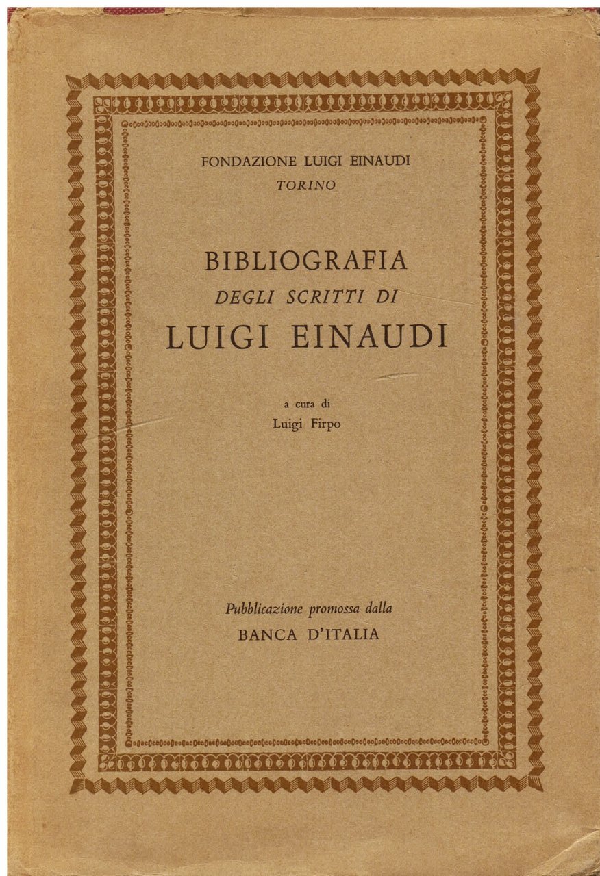 Bibliografia degli scritti di Luigi Einaudi (dal 1893 al 1970). …