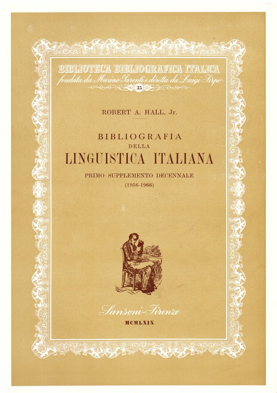 Bibliografia della linguistica italiana. Seconda edizione riveduta e aggiornata - …