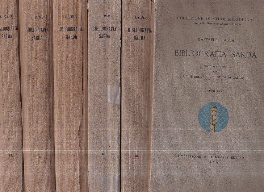 Bibliografia Sarda. Sotto gli auspici della R. Università degli Studi …