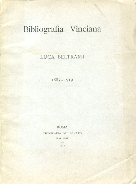 Bibliografia Vinciana. 1885 - 1919