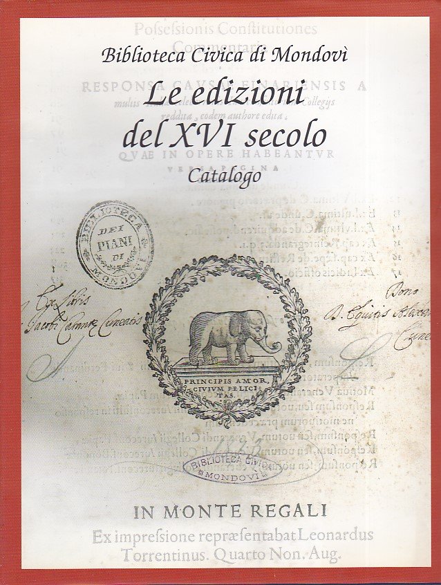 Biblioteca Civica di Mondovì. Le edizioni del XVI secolo. Catalogo. …