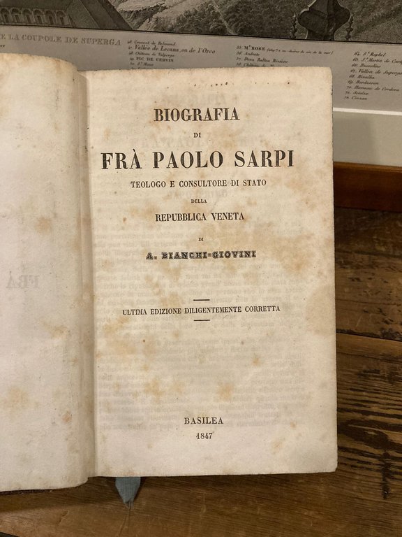 Biografia di frà Paolo Sarpi teologo e consultore di stato …