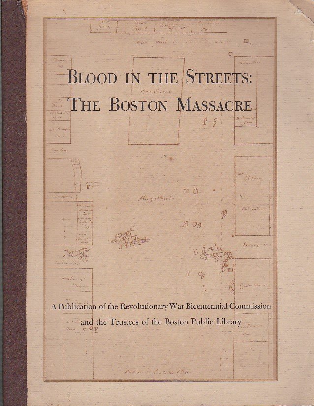 Blood in the Streets: The Boston Massacre 5 March 1770. … | Immagine principale
