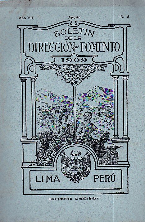 Boletin de la Dirección de Fomento 1909. Lima Perù. Año …