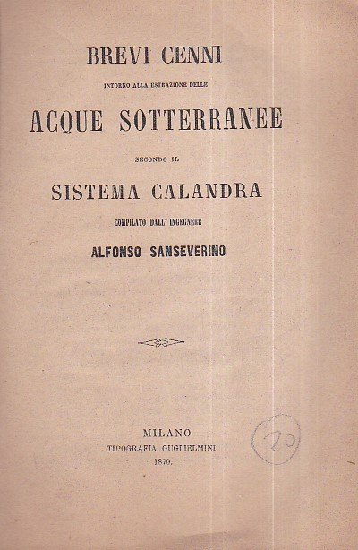 Brevi cenni intorno alla estrazione delle acque sotterranee secondo il …