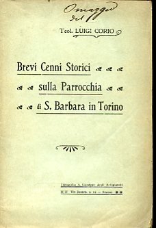 Brevi Cenni Storici sulla Parrocchia di S. Barbara in Torino