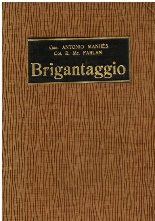 Brigantaggio. Traduzione e compilazione di Francesco Stocchetti | Immagine Gallery 1