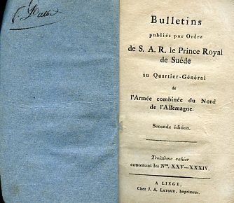 Bulletins publiés par Ordre de S. A. R. le Prince …