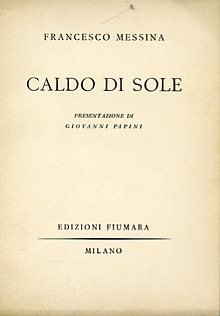 Caldo di sole. Presentazione di Giovanni Papini