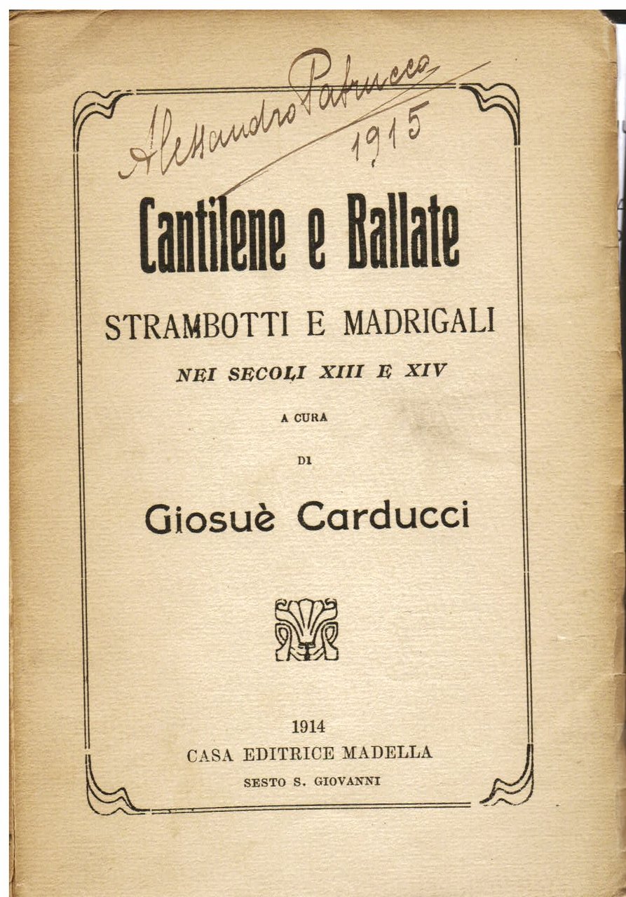 Cantilene e Ballate Strambotti e Madrigali nei secoli XIII e …