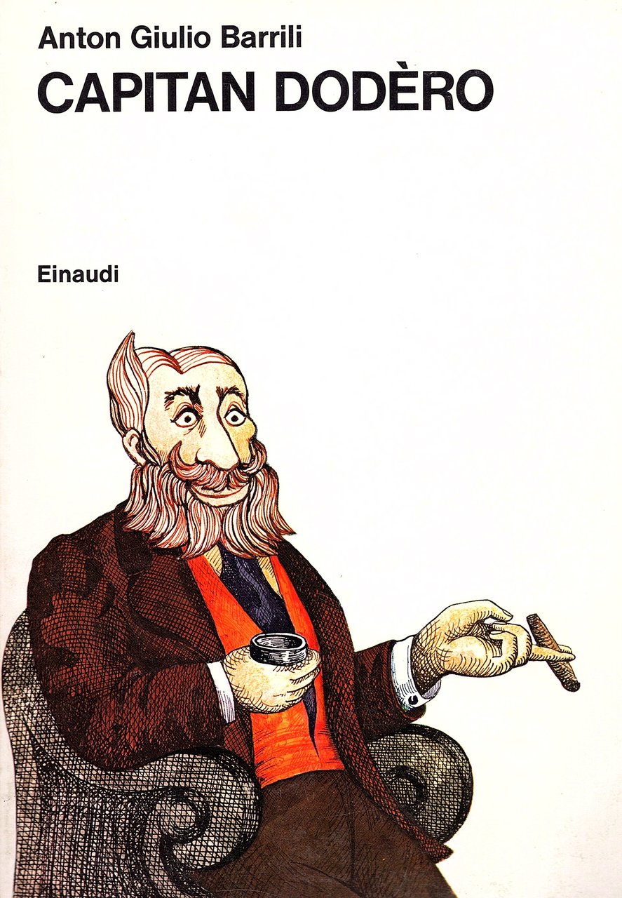 Capitan Dodèro. Illustrazioni di Cristina Lastrego e Francesco Testa