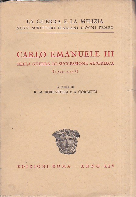 Carlo Emanuele III nella Guerra di Successione Austriaca (1742 - …