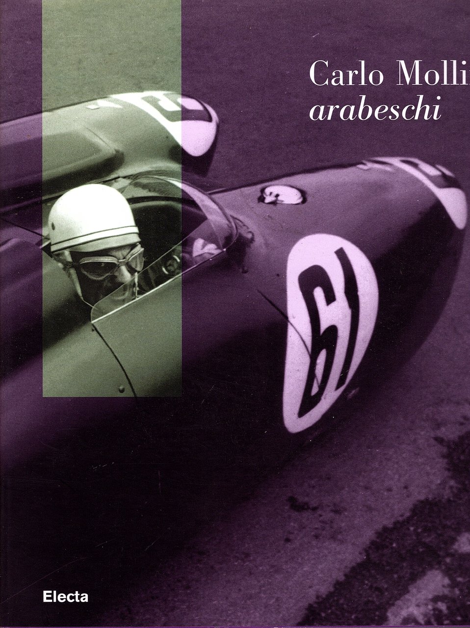 Carlo Mollino. Arabeschi