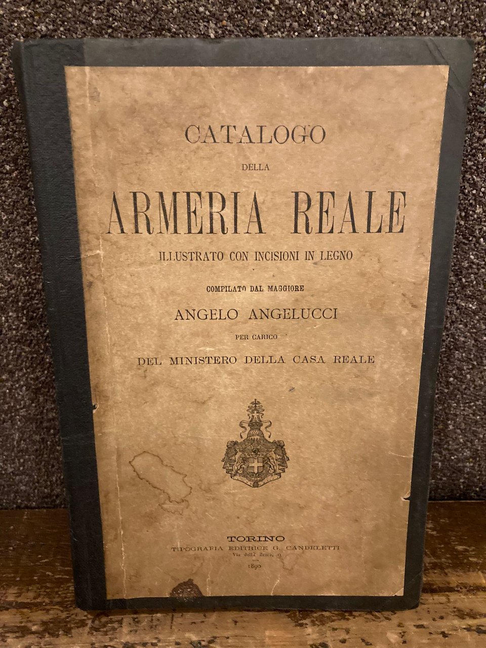 Catalogo della Armeria Reale illustrato con incisioni in legno. Compilato …