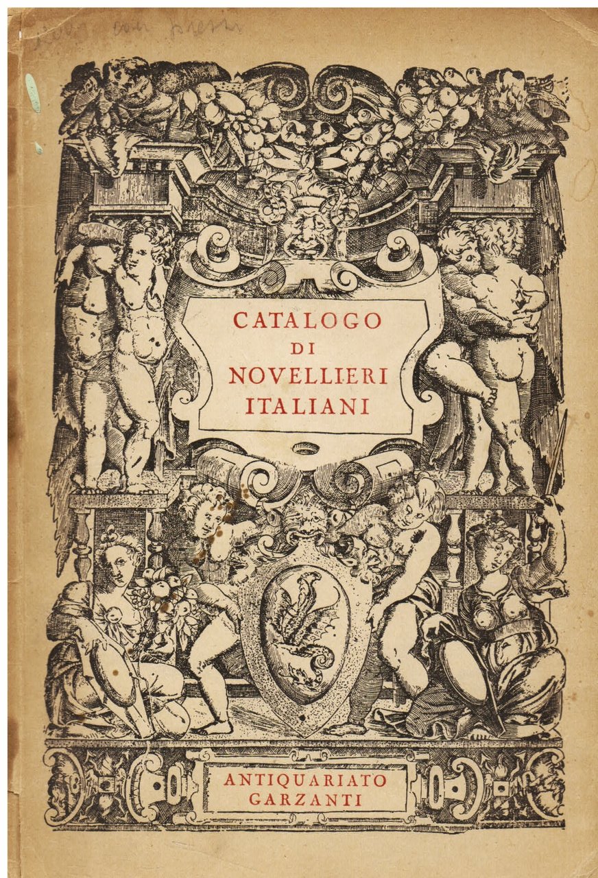 Catalogo di novellieri italiani della Libreria antiquaria Garzanti. Gennaio 1947