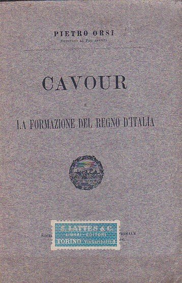 Cavour e la formazione del Regno d'Italia