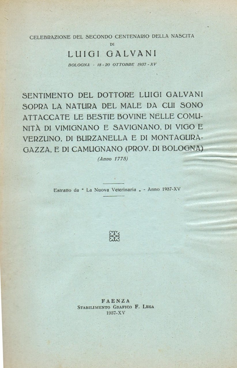 Celebrazione del secondo centenario della nascita di Luigi Galvani. Sentimento …