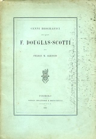 Cenni biografici del Conte F. Douglas - Scotti