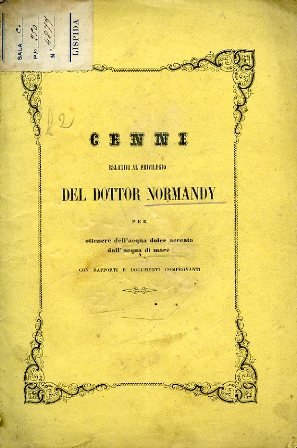 Cenni relativi al privilegio del dottor Normandy per ottenere dell'acqua …
