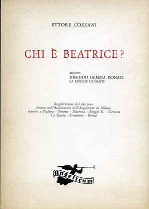 Chi è Beatrice ? Aggiunto: Difendo Gemma Donati la moglie …