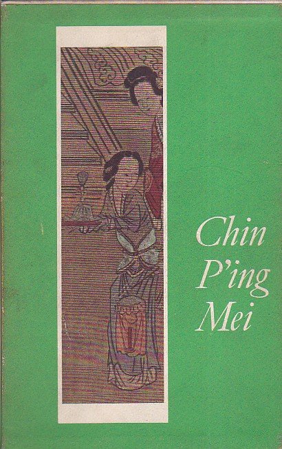 Chin P'ing Mei. Romanzo cinese del secolo XVI. A cura …