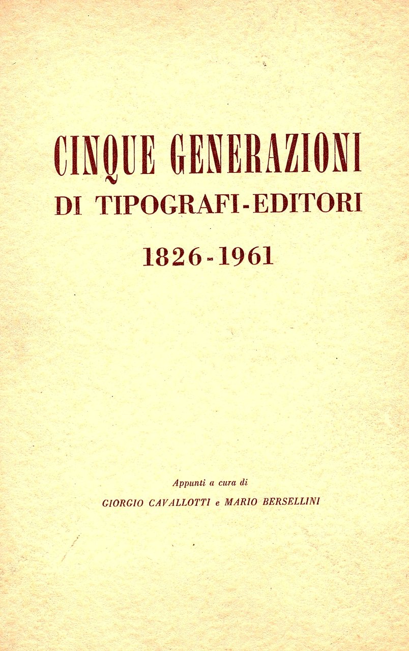 Cinque generazioni di tipografi-editori. Dalla Tipografia Elvetica di Capolago al …