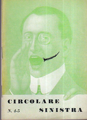Circolare Sinistra. Rivista bimestrale d' arte e di letteratura. N. … | Immagine principale