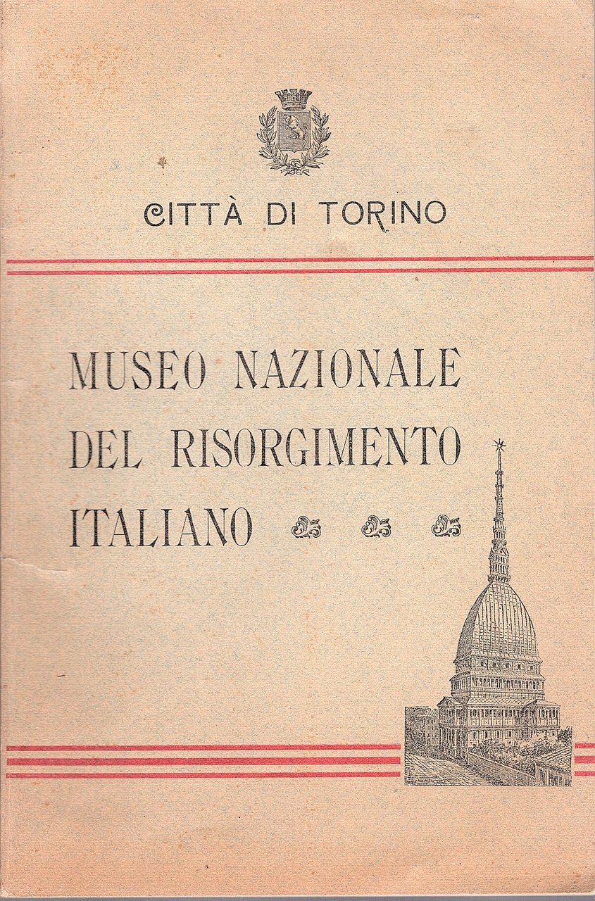 Città di Torino. Museo Nazionale del Risorgimento Italiano