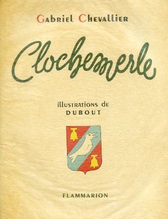 Clochemerle. Illustrations de Dubout