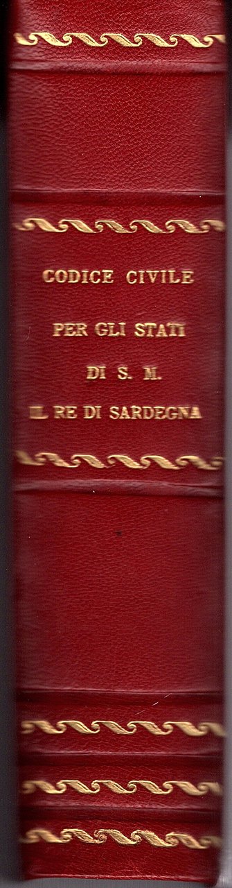 Codice Civile per gli Stati di S. M. il Re …