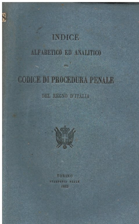 Codice di procedura penale del Regno d' Italia - Indice …