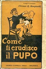 'Come ti erudisco il pupo.'. Conferenza paterno - filosofica ad …