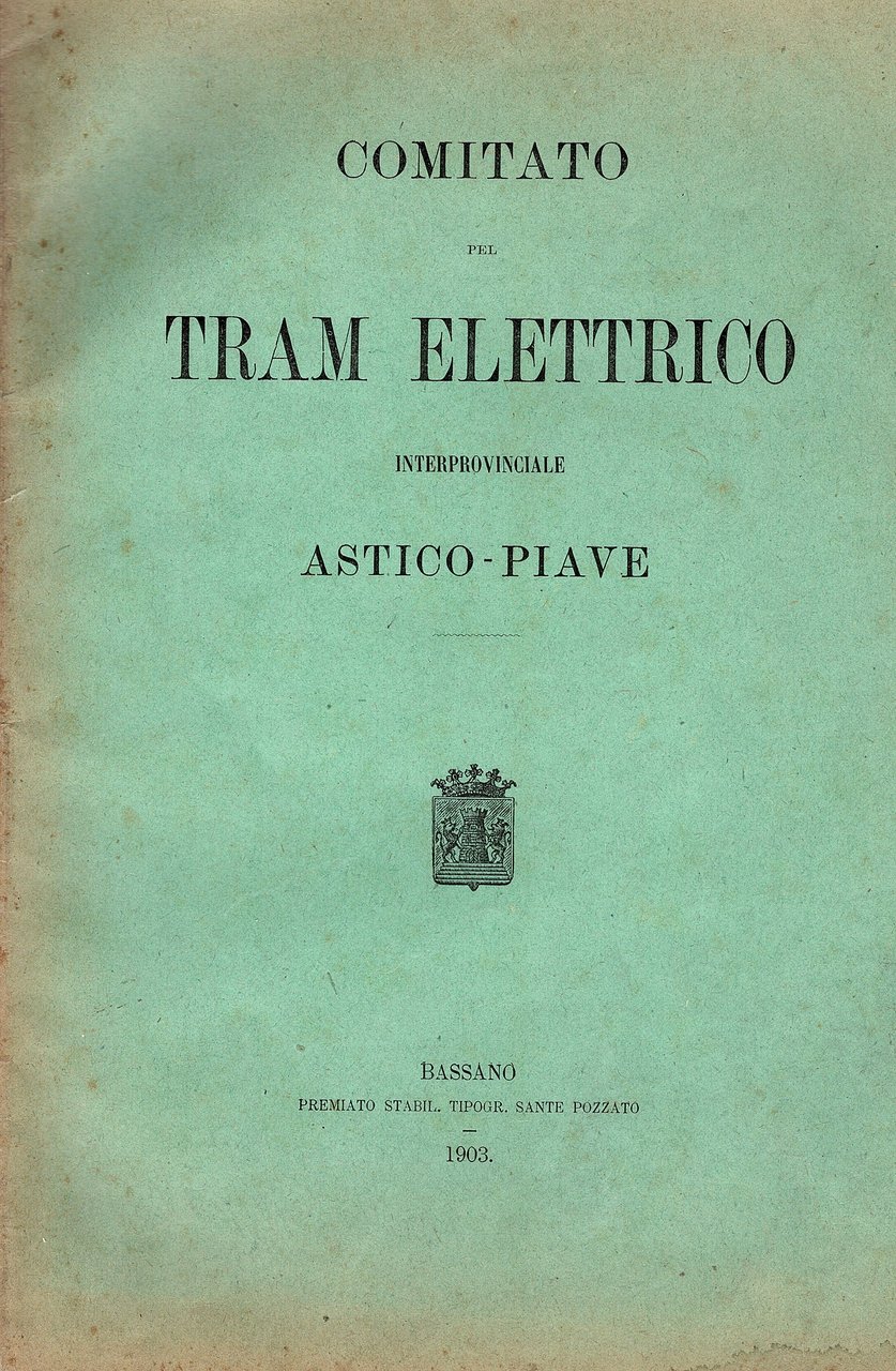 Comitato pel Tram elettrico interprovinciale Astico-Piave