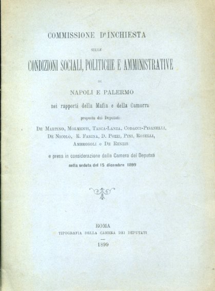 Commissione d'inchiesta sulle condizioni sociali, politiche e amministrative di Napoli …