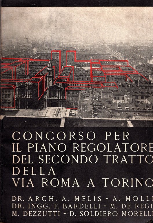 Concorso per il piano regolatore del secondo tratto della via … | Immagine Gallery 1