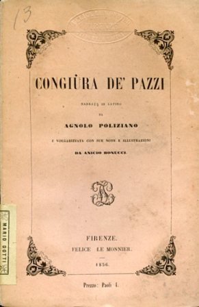 Congiura de' Pazzi. Narrata in latino e volgarizzata con sue … | Immagine principale