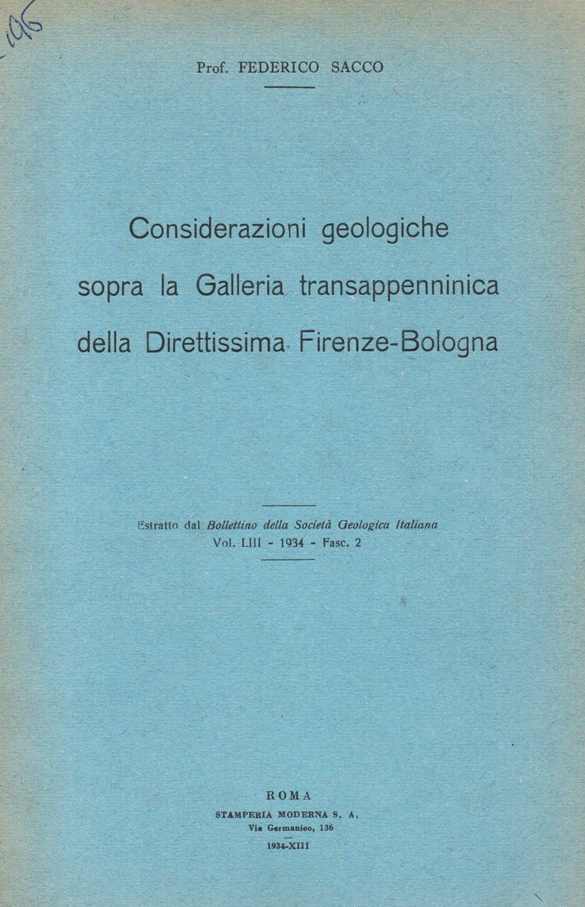 Considerazioni geologiche sopra la Galleria transappenninica della Direttissima Firenze-Bologna