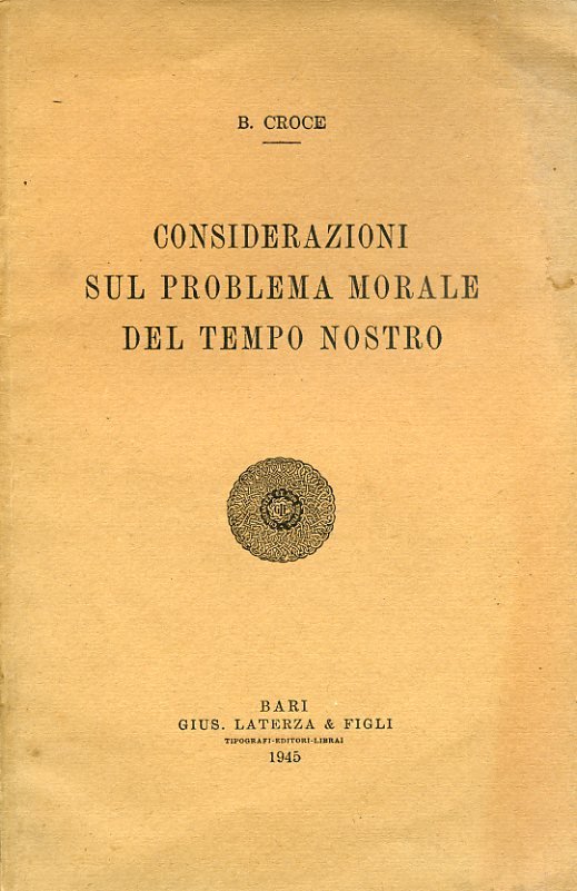 Considerazioni sul problema morale del tempo nostro