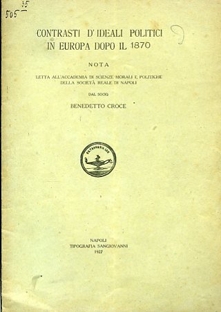 Contrasti d'ideali politici in Europa dopo il 1870. Nota letta …