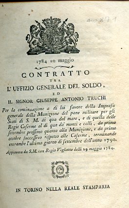 Contratto tra l'Uffizio Generale del Soldo, ed il Signor Giuseppe …