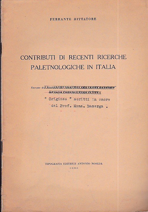 Contributi di recenti ricerche paletnologiche in Italia. Estratto dal Fascicolo …