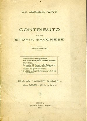 Contributo alla storia savonese. Serie seconda. Estratto dalla 'Gazzetta di …