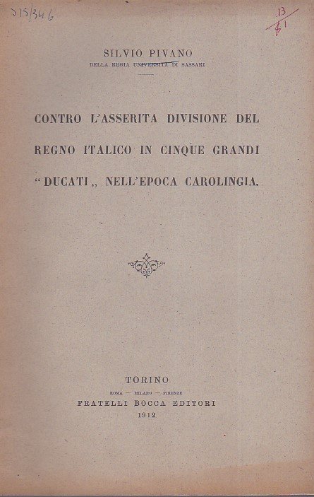 Contro l' asserita divisione del Regno Italico in cinque grandi …